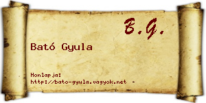 Bató Gyula névjegykártya